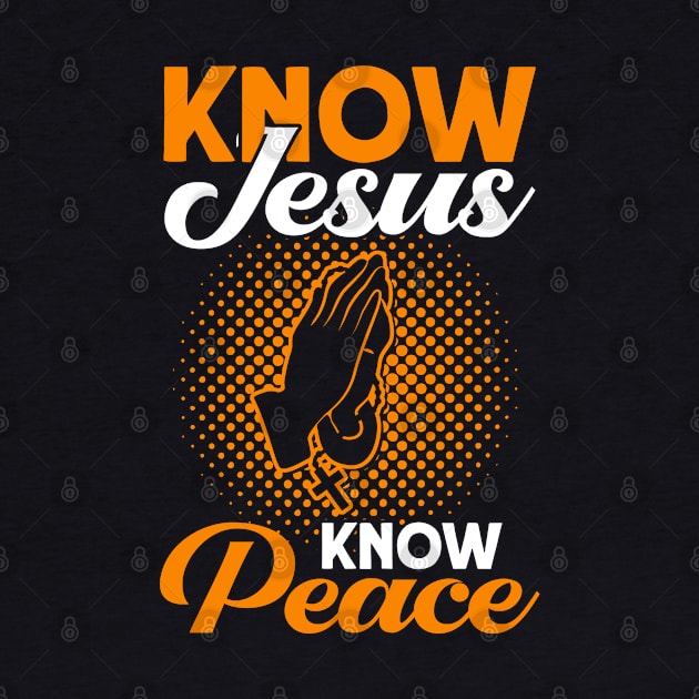 Know Jesus Know Peace Bible Study Christian by Toeffishirts